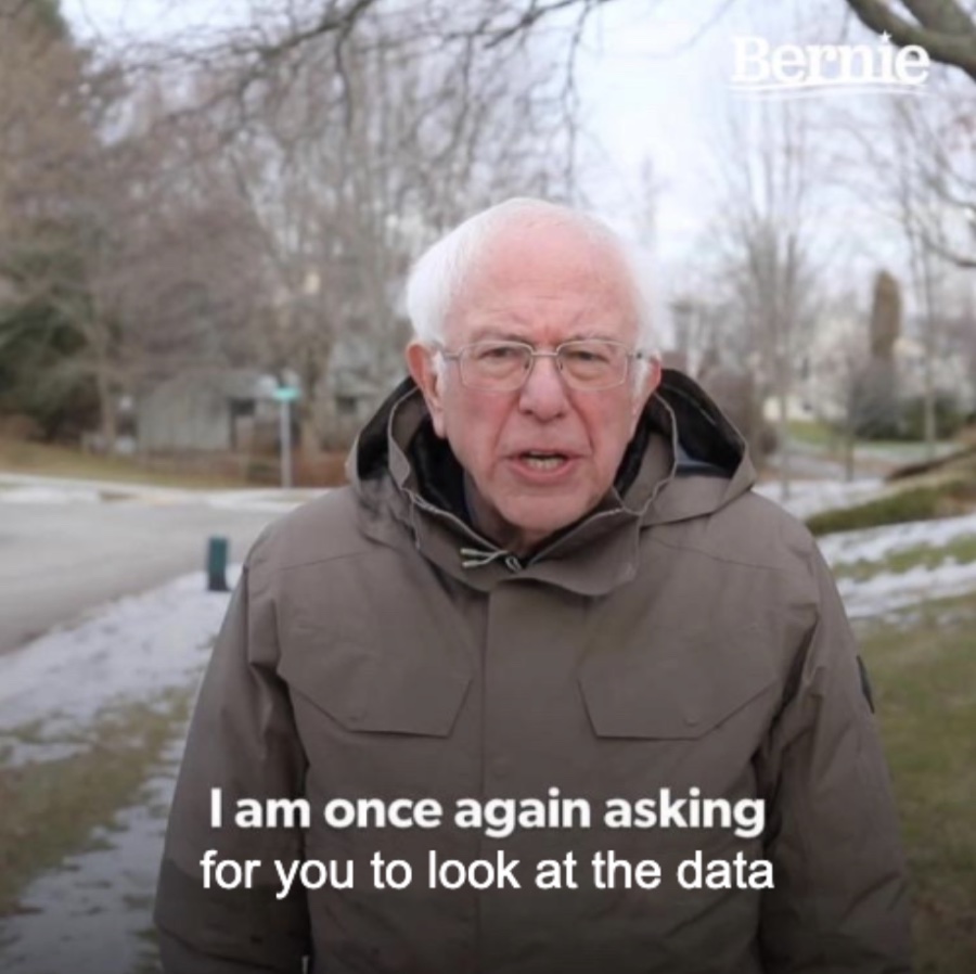 Bernie Sanders with the caption "I am once again asking for you to look at the data".